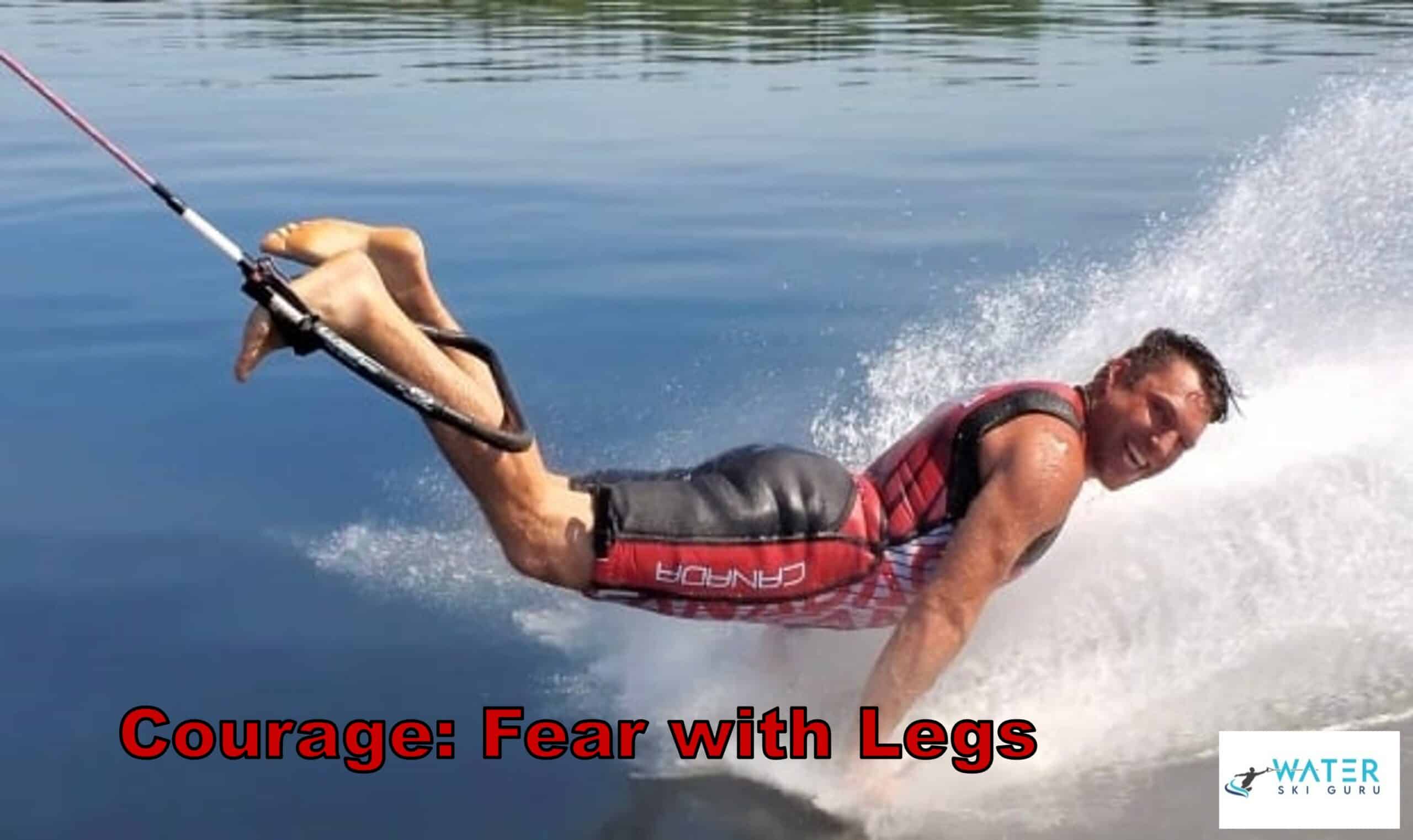 Courage Fear with Legs