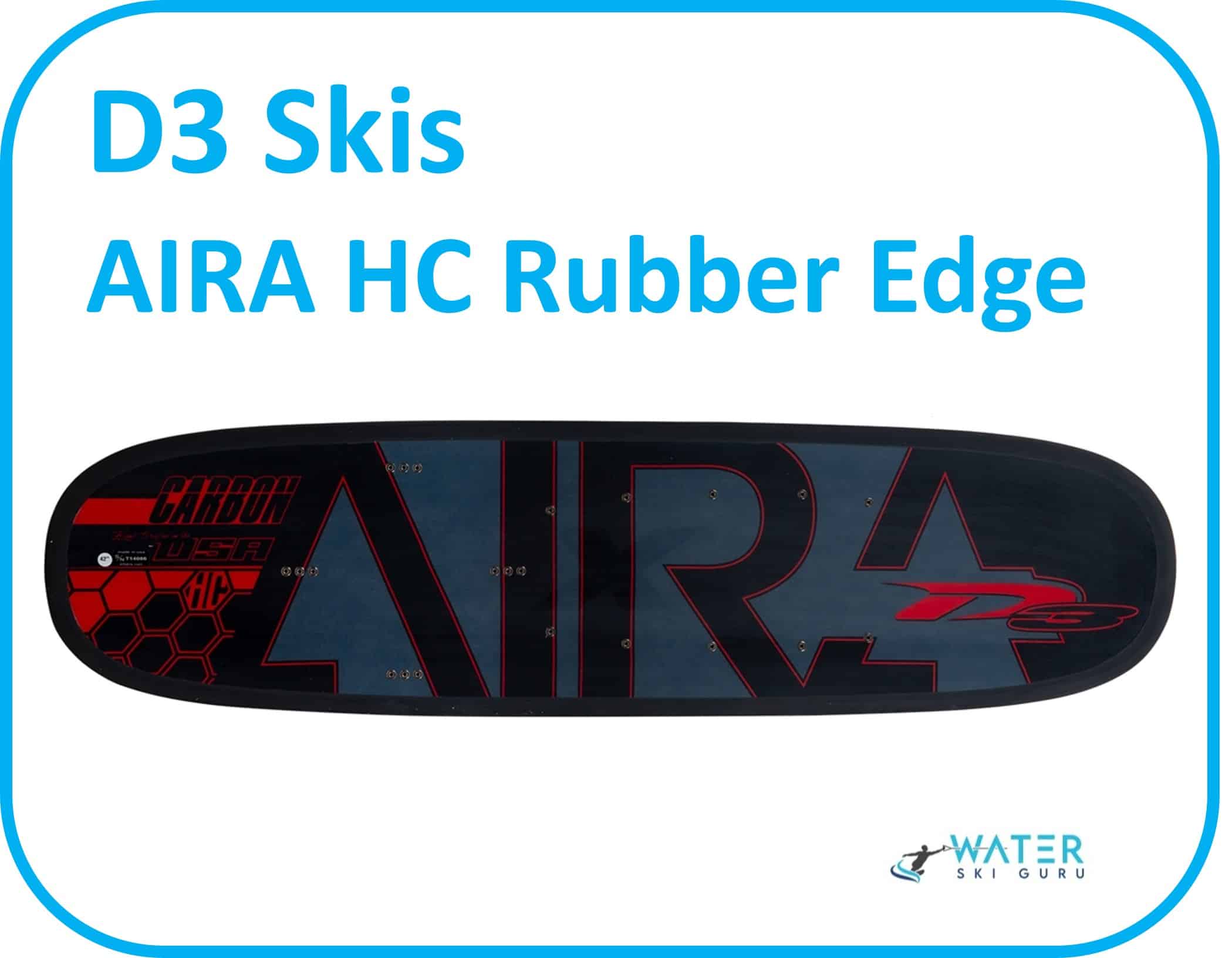 D3 Skis AIRA HC Rubber Edge